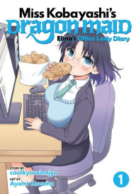 Title: Miss Kobayashi's Dragon Maid: Elma's Office Lady Diary Vol. 1, Author: coolkyousinnjya