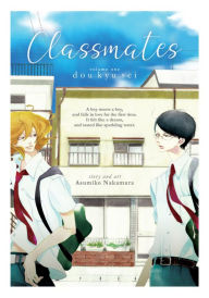 Title: Classmates Vol. 1: Dou kyu sei, Author: Asumiko Nakamura