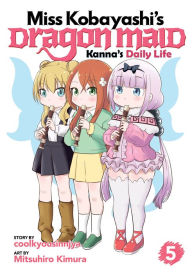 Title: Miss Kobayashi's Dragon Maid: Kanna's Daily Life Vol. 5, Author: coolkyousinnjya