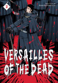 Title: Versailles of the Dead Vol. 2, Author: Kumiko Suekane