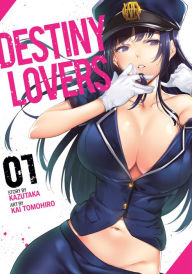Title: Destiny Lovers Vol. 1, Author: Kazutaka