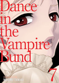 Title: Dance in the Vampire Bund (Special Edition) Vol. 7, Author: Nozomu Tamaki