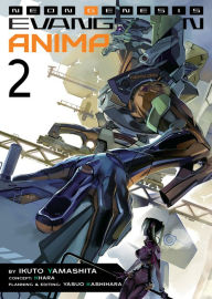 Title: Neon Genesis Evangelion: ANIMA (Light Novel) Vol. 2, Author: Ikuto Yamashita