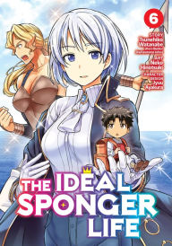 Download a book to kindle fire The Ideal Sponger Life Vol. 6 by Tsunehiko Watanabe, Neko Hinotsuki