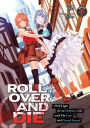 ROLL OVER AND DIE: I Will Fight for an Ordinary Life with My Love and Cursed Sword! (Light Novel) Vol. 1