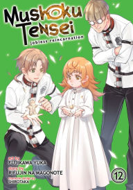 Download free textbook ebooks Mushoku Tensei: Jobless Reincarnation Vol. 12 by Rifujin na Magonote, Yuka Fujikawa 9781648270772