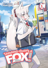 Title: Tamamo-chan's a Fox! Vol. 1, Author: Yuuki Ray