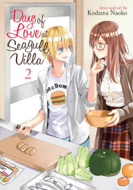 Title: Days of Love at Seagull Villa Vol. 2, Author: Kodama Naoko