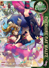 Title: Alice in the Country of Clover: Cheshire Cat Waltz Vol. 1, Author: QuinRose