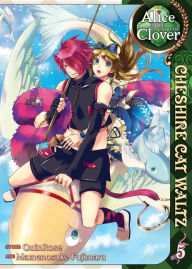 Title: Alice in the Country of Clover: Cheshire Cat Waltz Vol. 5, Author: QuinRose