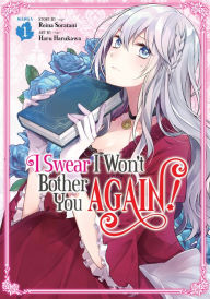 Downloading ebooks to kindle I Swear I Won't Bother You Again! (Manga) Vol. 1 English version 9781648274176