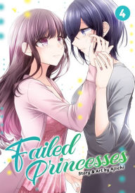 Title: Failed Princesses Vol. 4, Author: Ajiichi