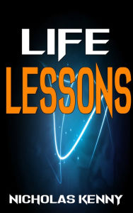 Title: Life Lessons, Author: Nicholas Kenny