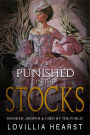 Punished In The Stocks: Spanked, Groped, and Used By The Public