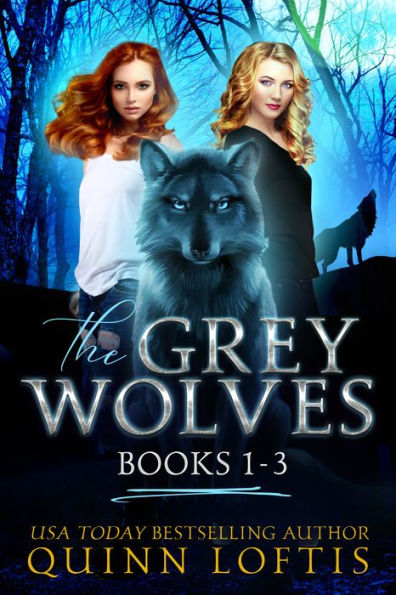 The Grey Wolves Series Collection Books 1-3: Prince of Wolves, Blood Rites, Just One Drop