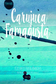 Title: Carujuca Famagusta, Author: Kirjakos Haralambidis