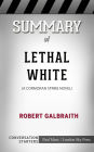 Summary of Lethal White: A Cormoran Strike Novel: Conversation Starters