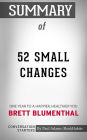 Summary of 52 Small Changes: One Year to a Happier, Healthier You Conversation Starters