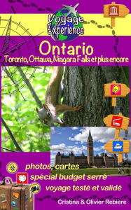 Title: Ontario: Toronto, Ottawa, Niagara Falls et plus encore..., Author: Cristina Rebiere