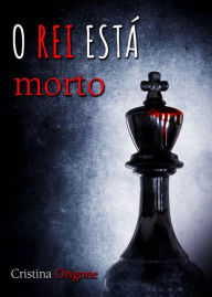 Title: O rei está morto (As quatro estações policiais), Author: Cristina Origone