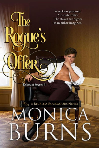 The Rogue's Offer (The Reluctant Rogues, #1)