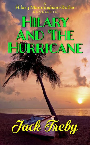 Hilary and the Hurricane (a novelette)