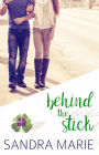 Behind the Stick (Romance for all Seasons, #6)
