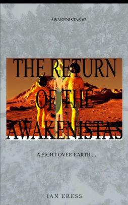 The Return Of The Awakenistas By Ian Eress Nook Book Ebook