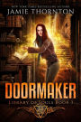 Doormaker: Library of Souls (Book 3)