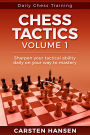 Chess Tactics - Vol 1 (Daily Chess Training, #1)