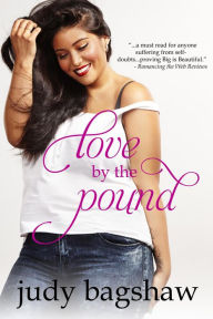 Title: Love by the Pound, Author: Judy Bagshaw