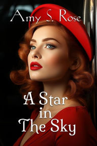 Title: A Star in The Sky, Author: Amy Rose