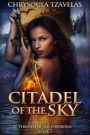 Citadel of the Sky (Thrones of the Firstborn, #1)