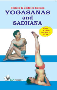 Title: Yogasana And Sadhana, Author: DR. SATYA PAL GROVER