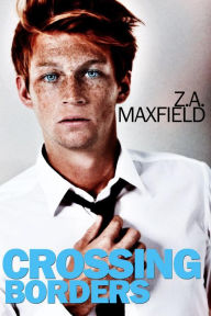 Title: Crossing Borders, Author: Z.A. Maxfield