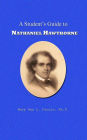 A Student's Guide to Nathaniel Hawthorne (Outstanding American Authors, #1)
