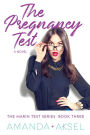 The Pregnancy Test (The Marin Test Series, #3)