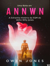 Title: Uma Noite em Annwn, Author: Owen Jones