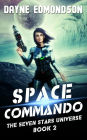 Space Commando (The Seven Stars Universe, #2)
