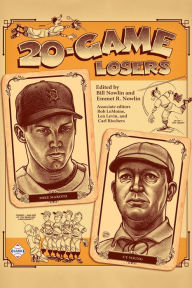 Title: 20-Game Losers (SABR Digital Library, #51), Author: Society for American Baseball Research