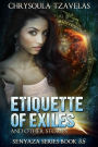 Etiquette of Exiles (Senyaza Series, #4)