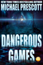 Dangerous Games (Tess McCallum and Abby Sinclair, #3)