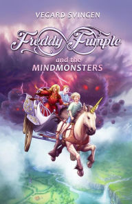 Title: Freddy Fumple and the Mindmonsters, Author: Vegard Svingen