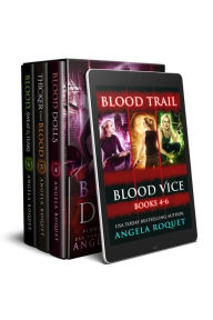 Title: Blood Trail (Blood Vice Books 4-6), Author: Angela Roquet