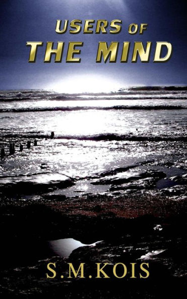 Users of the Mind (The Mind Users, #1)