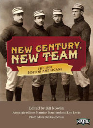 Title: New Century, New Team: The 1901 Boston Americans (SABR Digital Library), Author: Society for American Baseball Research