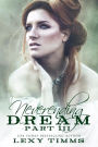 Neverending Dream - Part 3 (Neverending Dream Series, #3)