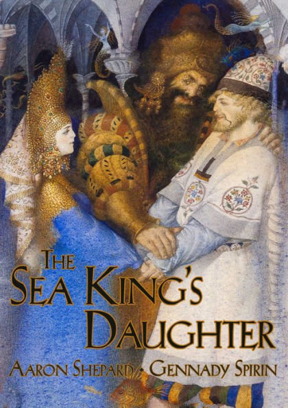 The Sea King's Daughter: A Russian Legend