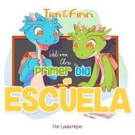 Title: Tim y Finn, los Gemelos Dragones - Primer Día de Escuela (Libros para ninos en español [Children's Books in Spanish)), Author: leela hope