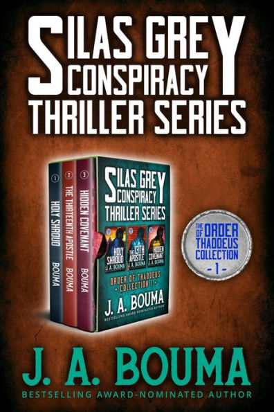 Silas Grey Religious Conspiracy Archaeological Thriller Collection: Holy Shroud, The Thirteenth Apostle, Hidden Covenant (Order of Thaddeus Collection, #1)